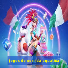 jogos de corrida aquatica